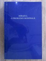 Alice A. Bailey - Mirajul: o problema mondiala