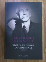 Bertrand Russell - Istoria filozofiei occidentale (volumul 2)