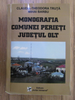 Claudia Theodora Truta - Monografia comunei Perieti, judetul Olt