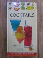 Anticariat: Cocktails. Every recipe illustrated in colour