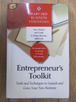 Anticariat: Entrepreneur's toolkit. Tools and tehniques to launch and grow your new business