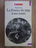 Etudes sur la France de 1939 a nos jours