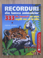 Feryal Kanbay - Recorduri din lumea animalelor