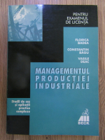 Anticariat: Florica Badea - Managementul productiei industriale