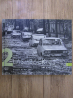 Florin Andreescu - Flashback (Album fotografie, volumul 2)