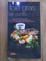Anticariat: Foie gras et confits