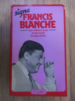 Henri Marc - Signe: Francis Blance. Ses meilleurs gags et ses textes les plus droles