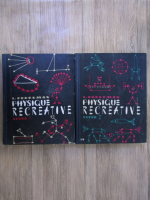 Anticariat: I. Perelman - Physique recreative (2 volume)