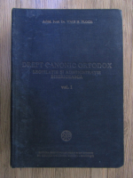 Anticariat: Ioan N. Floca - Drept canonic ortodox. Legislatie si administratie bisericeasca (volumul 1)