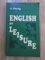 Anticariat: J. Povey - English at leisure