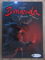 Jean Dufaux - Barracuda, volumul 6. Deliverance
