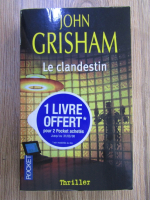 Anticariat: John Grisham - Le clandestin
