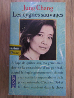 Jung Chang - Les cygnes saucages