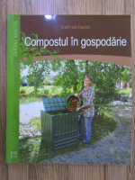 Anticariat: Krafft von Heynitz - Compostul in gospodarie