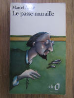 Marcel Ayme - Le passe-muraille
