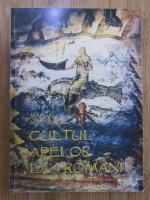 Marian Mosneagu - Cultul apelor la romani