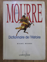 Michel Mourre - Le petit Mourre. Dictionnaire de l'histoire