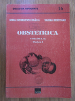 Anticariat: Mihai Georgescu Braila - Obstetrica (volumul 2, partea 1)