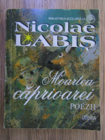 Anticariat: Nicolae Labis - Moartea caprioarei. Poezii