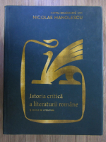 Nicolae Manolescu - Istoria critica a literaturii romane. 5 secole de literatura