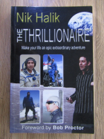 Anticariat: Nik Halik - The thrillionaire