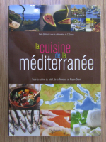 Anticariat: Paola Balducchi - La cuisine de la mediterranee