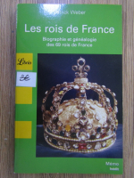 Anticariat: Patrick Weber - Les rois de France