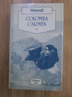 Anticariat: Prosper Merimee - Colomba Carmen