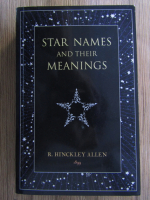 Anticariat: R. Hinckley Allen - Star names and their meanings