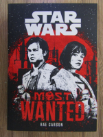 Rae Carson - Star Wars. Most wanted
