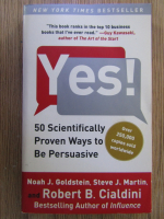 Robert B. Cialdini - Yes! 50 scientifically proven ways to be persuasive