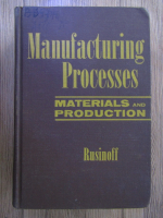 S. E. Rusinoff - Manufacturing processes. Materials and production
