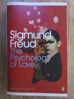 Anticariat: Sigmund Freud - The psychology of love