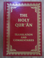 The Holy Qur'an. Translation and commentaries