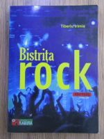 Anticariat: Tiberiu Irimia - Bistrita rock