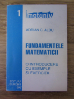 Adrian C. Albu - Fundamentele matematicii