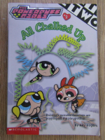 Anticariat: Amy Rogers - The Powerpuff Girls. All chalked up