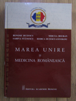Benone Dutescu - Marea Unire si medicina romaneasca