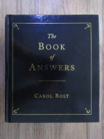 Anticariat: Carol Bolt - The book of answers