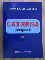 Anticariat: Cristian Jipa - Curs de drept penal (volumul 1)