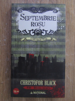 Anticariat: Cristofor Black - Septembrie rosu