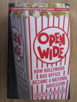 Dade Hayes - Open wide. How Hollywood Box Office became a national obsession