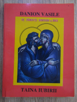 Danion Vasile - Taina iubirii