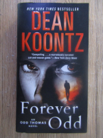 Anticariat: Dean R. Koontz - Forever Odd