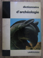 Anticariat: Dictionnaire d'archeologie