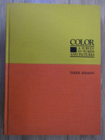 Faber Birren - Color. A survey in words and pictures. From ancient mysticism to modern science