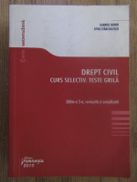 Anticariat: Gabriel Boroi - Drept civil, curs selectiv. Teste grila