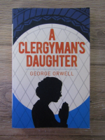 George Orwell - A clergyman's daughter