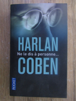 Anticariat: Harlan Coben - Ne le dis a personne