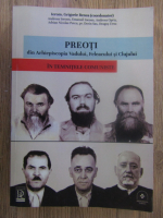 Anticariat: Ierom. Grigorie Benea - Preoti din Arhiepiscopia Vadului, Feleacului si Clujului in temnitele comuniste